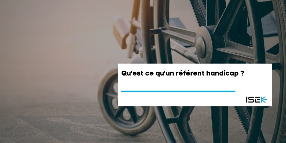 qu-est-ce-qu-un-referent-handicap